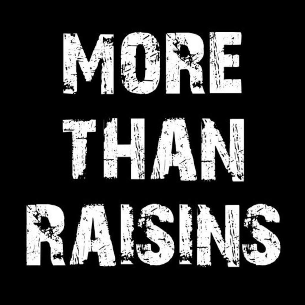 More than Raisins